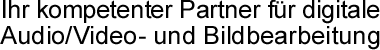 inside multimedia - Ihr kompetenter Partner f�r digitale Audio/Video- und Bildbearbeitung